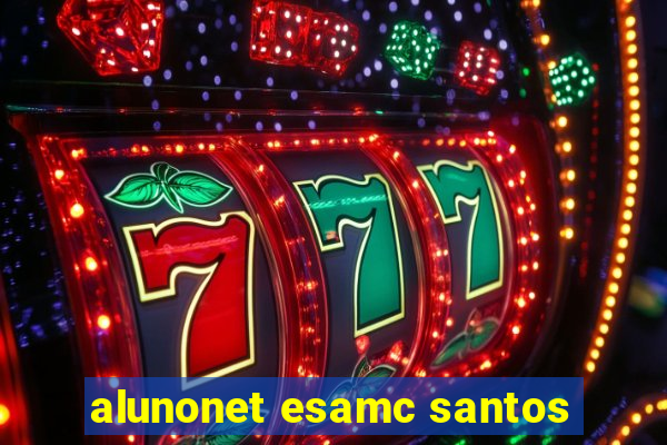 alunonet esamc santos