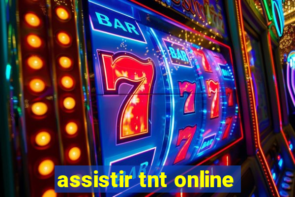 assistir tnt online