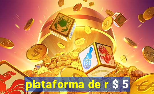 plataforma de r $ 5