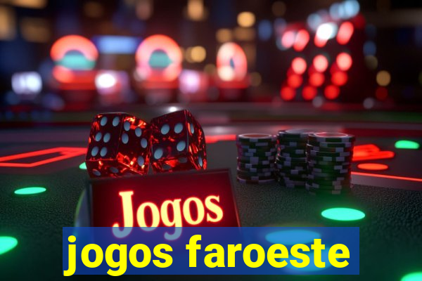 jogos faroeste