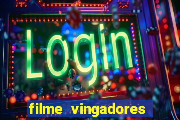 filme vingadores ultimato completo dublado gratis