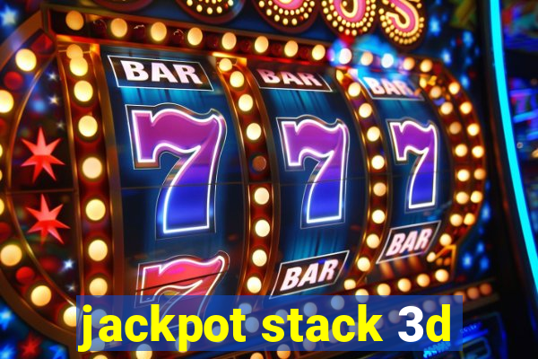 jackpot stack 3d