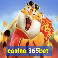 casino 365bet