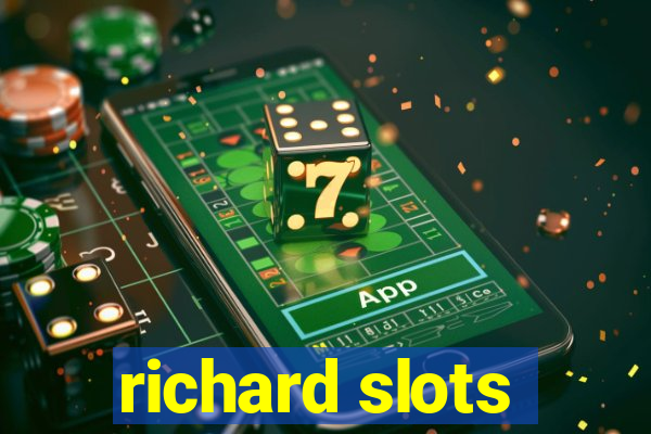 richard slots