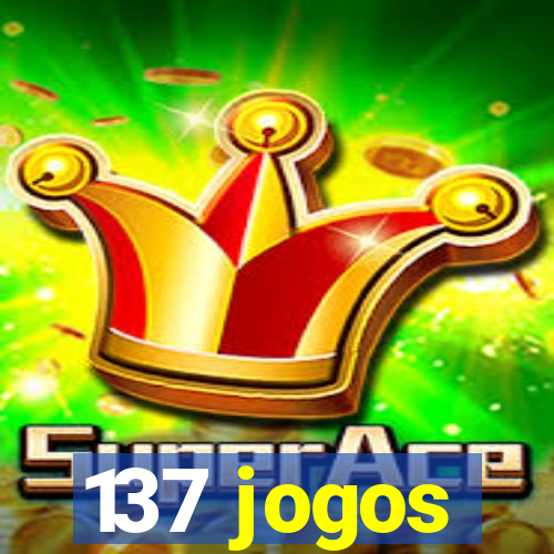 137 jogos