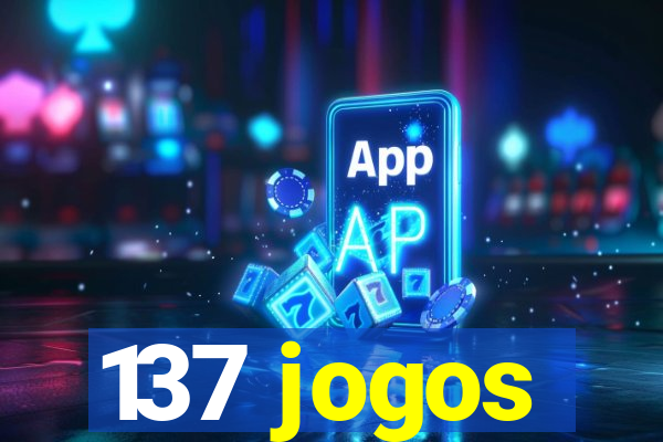 137 jogos