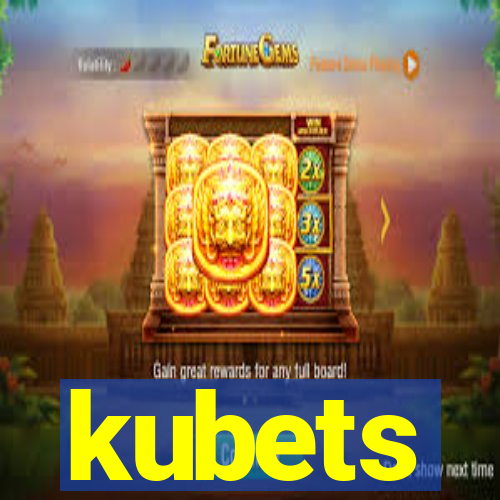 kubets