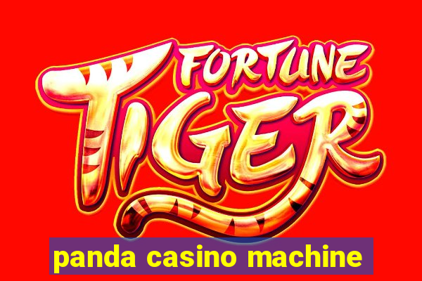 panda casino machine