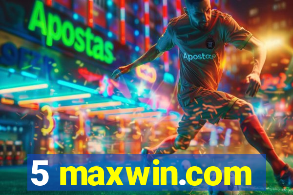 5 maxwin.com