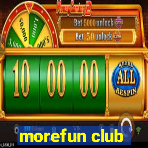 morefun club