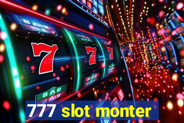 777 slot monter