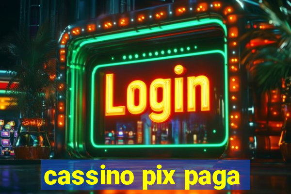 cassino pix paga