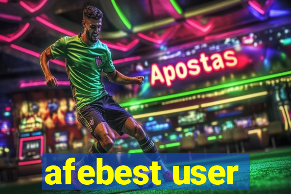 afebest user