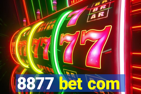 8877 bet com