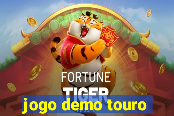 jogo demo touro