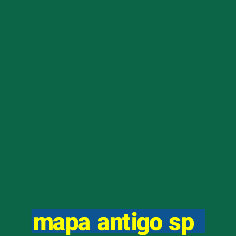 mapa antigo sp