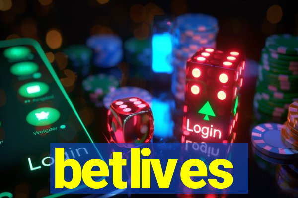 betlives