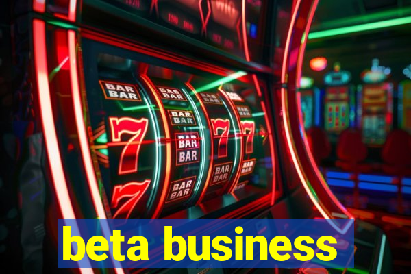 beta business