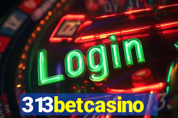 313betcasino