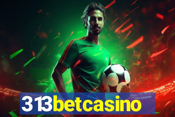 313betcasino