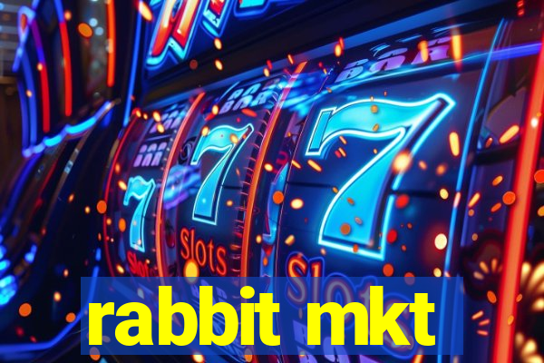 rabbit mkt