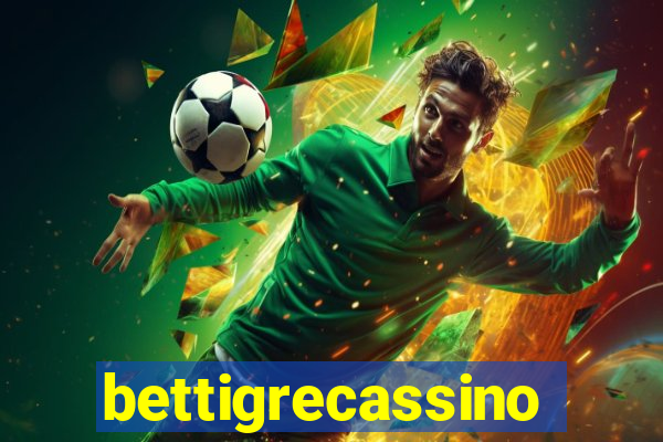 bettigrecassino