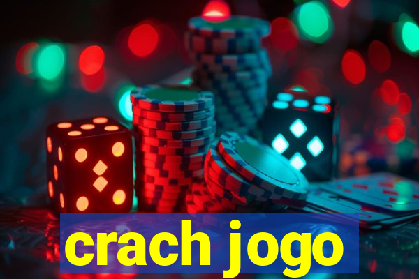 crach jogo