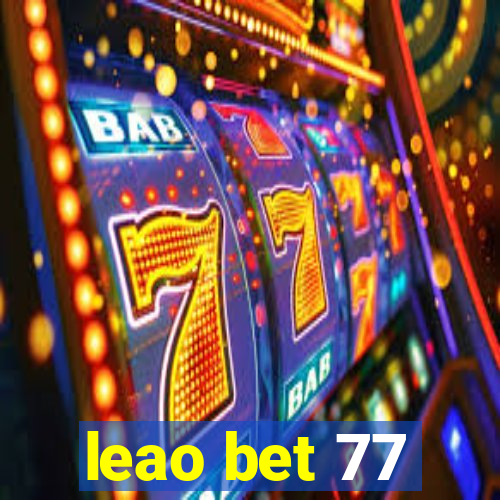 leao bet 77