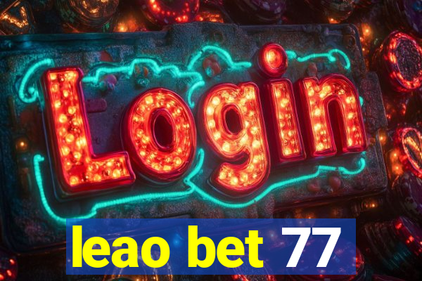 leao bet 77