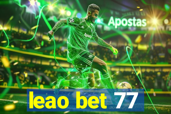 leao bet 77