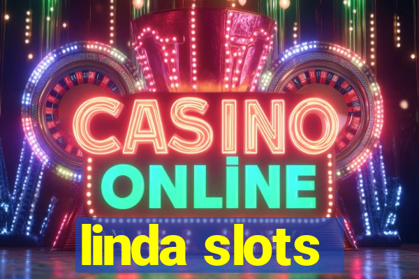 linda slots