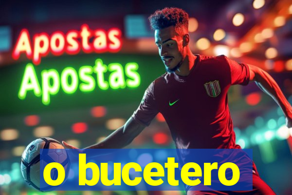 o bucetero