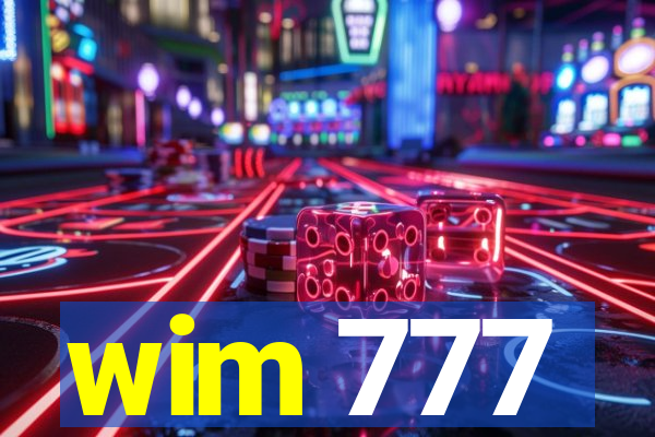 wim 777