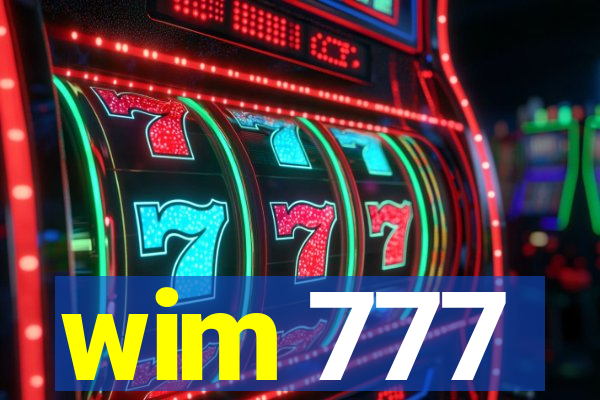 wim 777