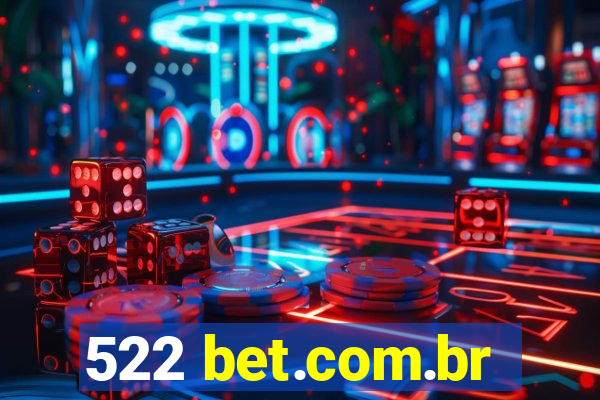 522 bet.com.br