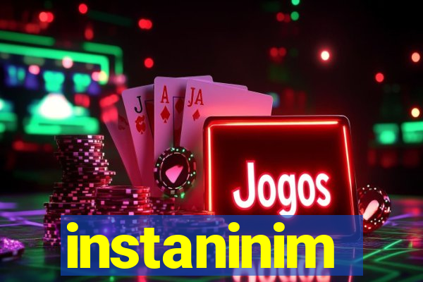 instaninim