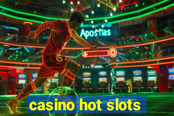 casino hot slots