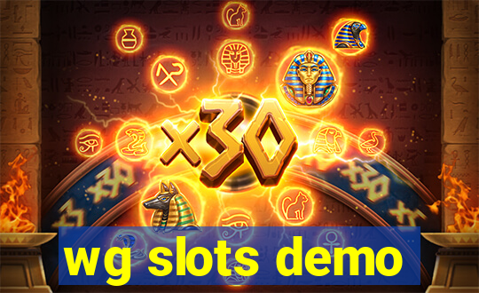 wg slots demo