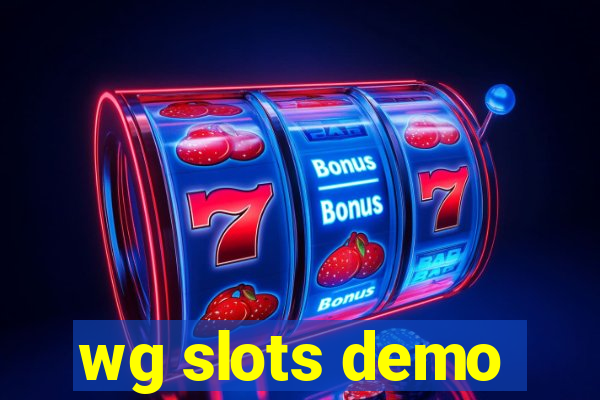 wg slots demo