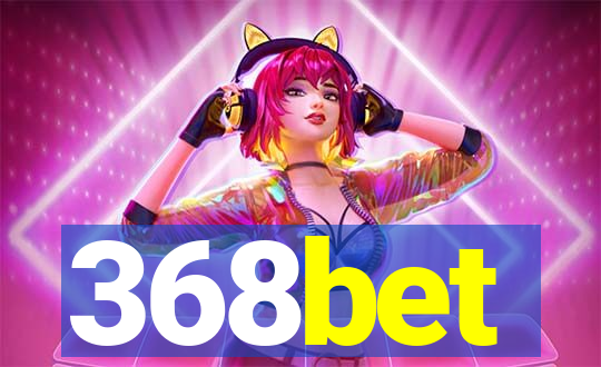 368bet