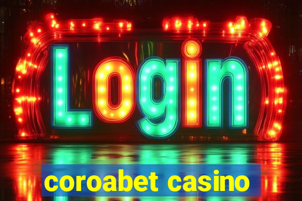 coroabet casino