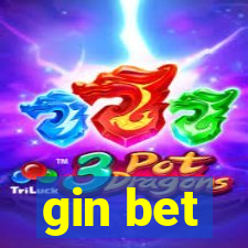 gin bet