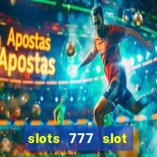 slots 777 slot machine games