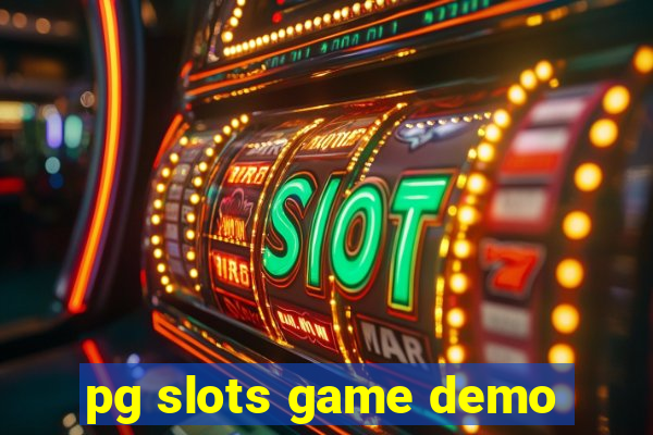 pg slots game demo