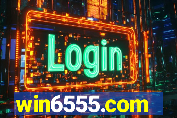 win6555.com