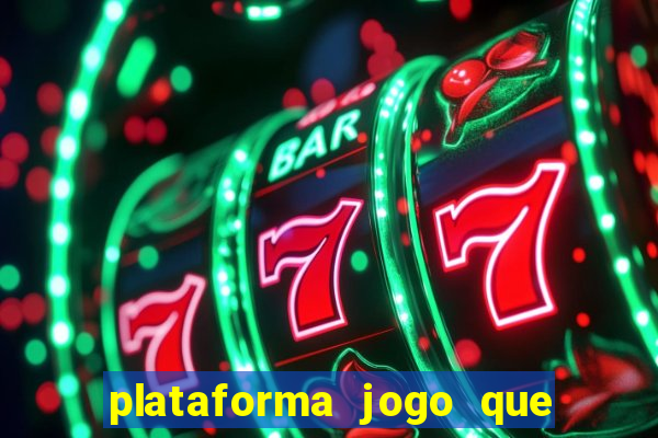 plataforma jogo que paga no cadastro