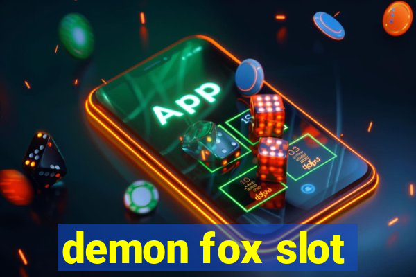 demon fox slot