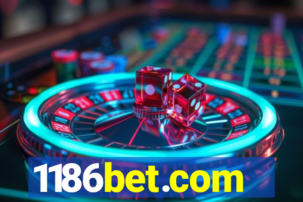 1186bet.com