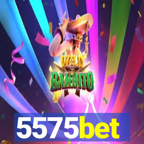 5575bet