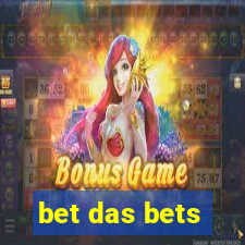 bet das bets